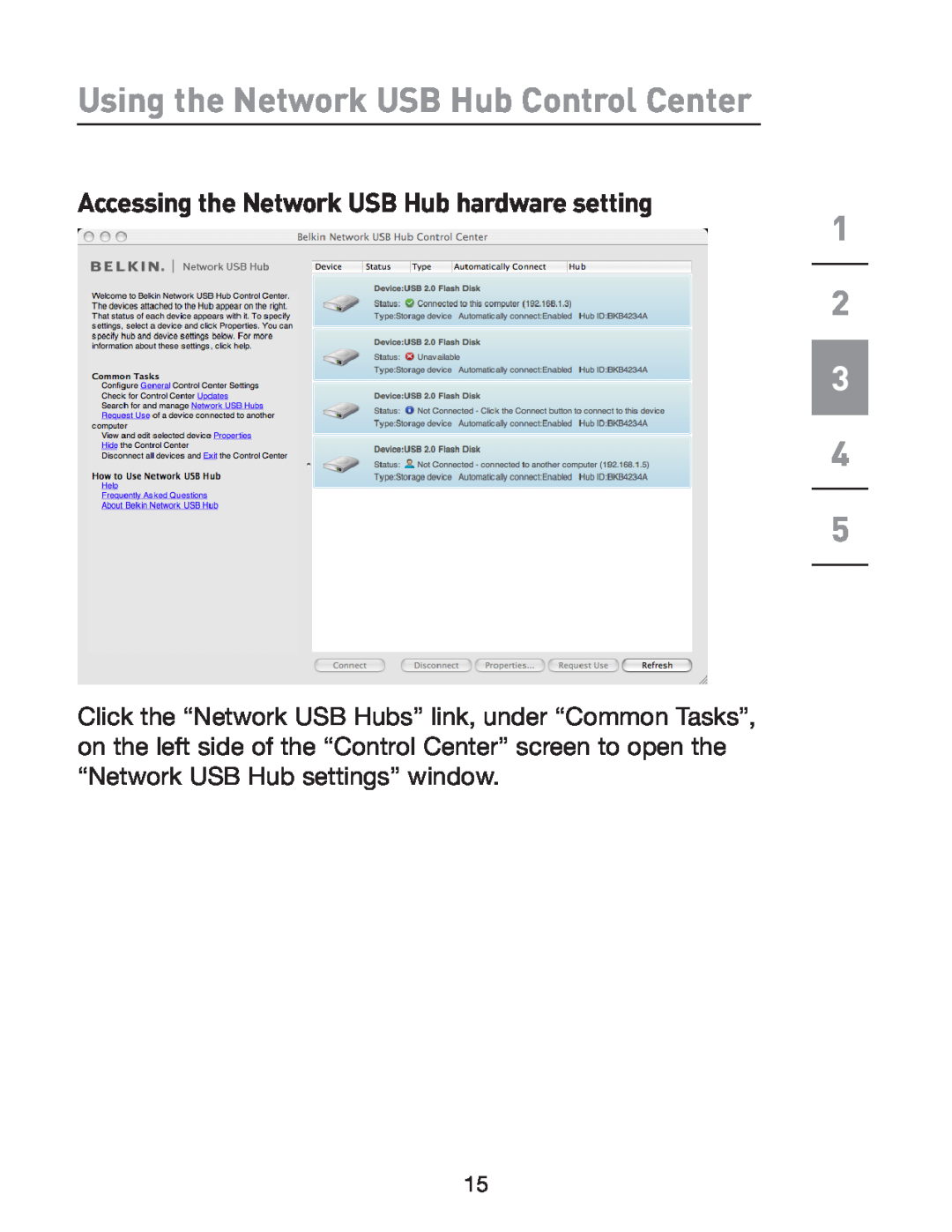 Belkin P75465-A manual Accessing the Network USB Hub hardware setting, Using the Network USB Hub Control Center 