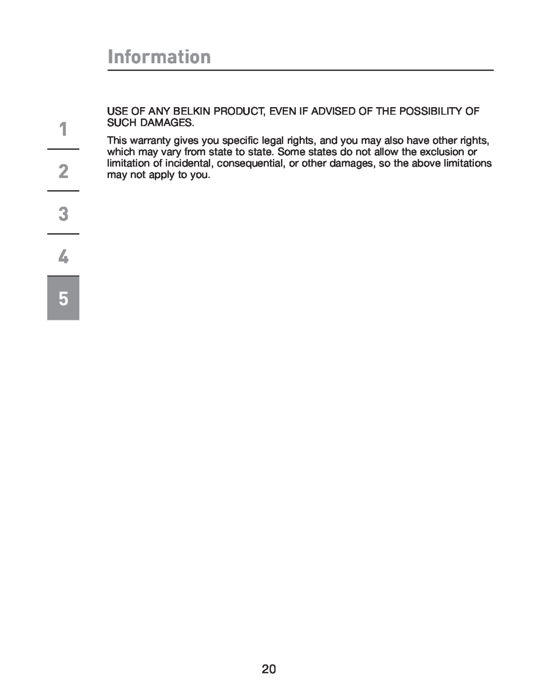 Belkin P75465-A manual Information, Use Of Any Belkin Product, Even If Advised Of The Possibility Of Such Damages 