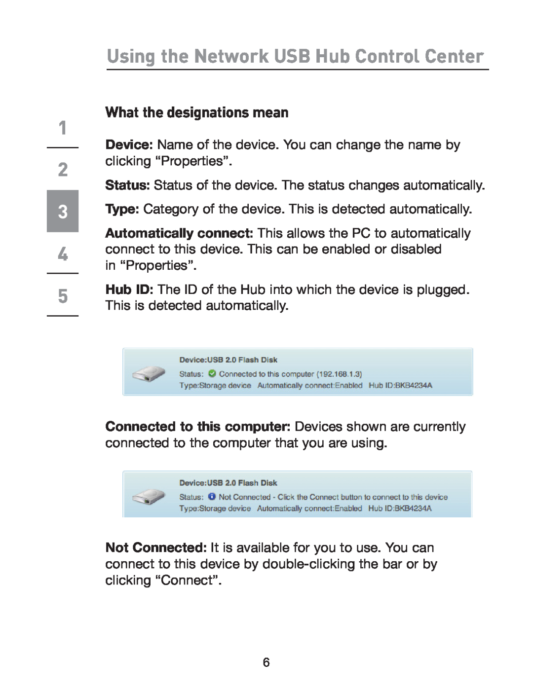 Belkin P75465-A manual Using the Network USB Hub Control Center, What the designations mean 