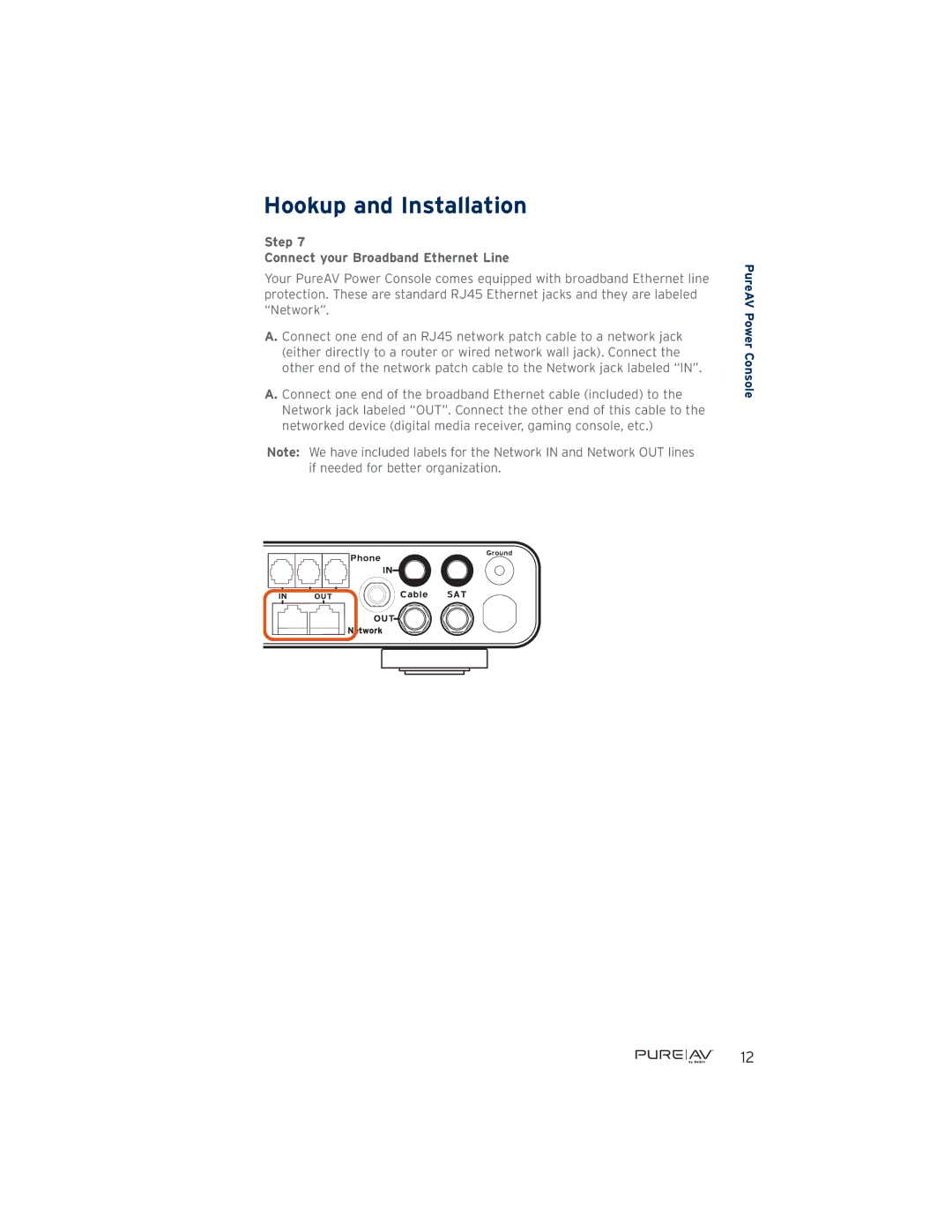 Belkin PF30 user manual Step Connect your Broadband Ethernet Line 