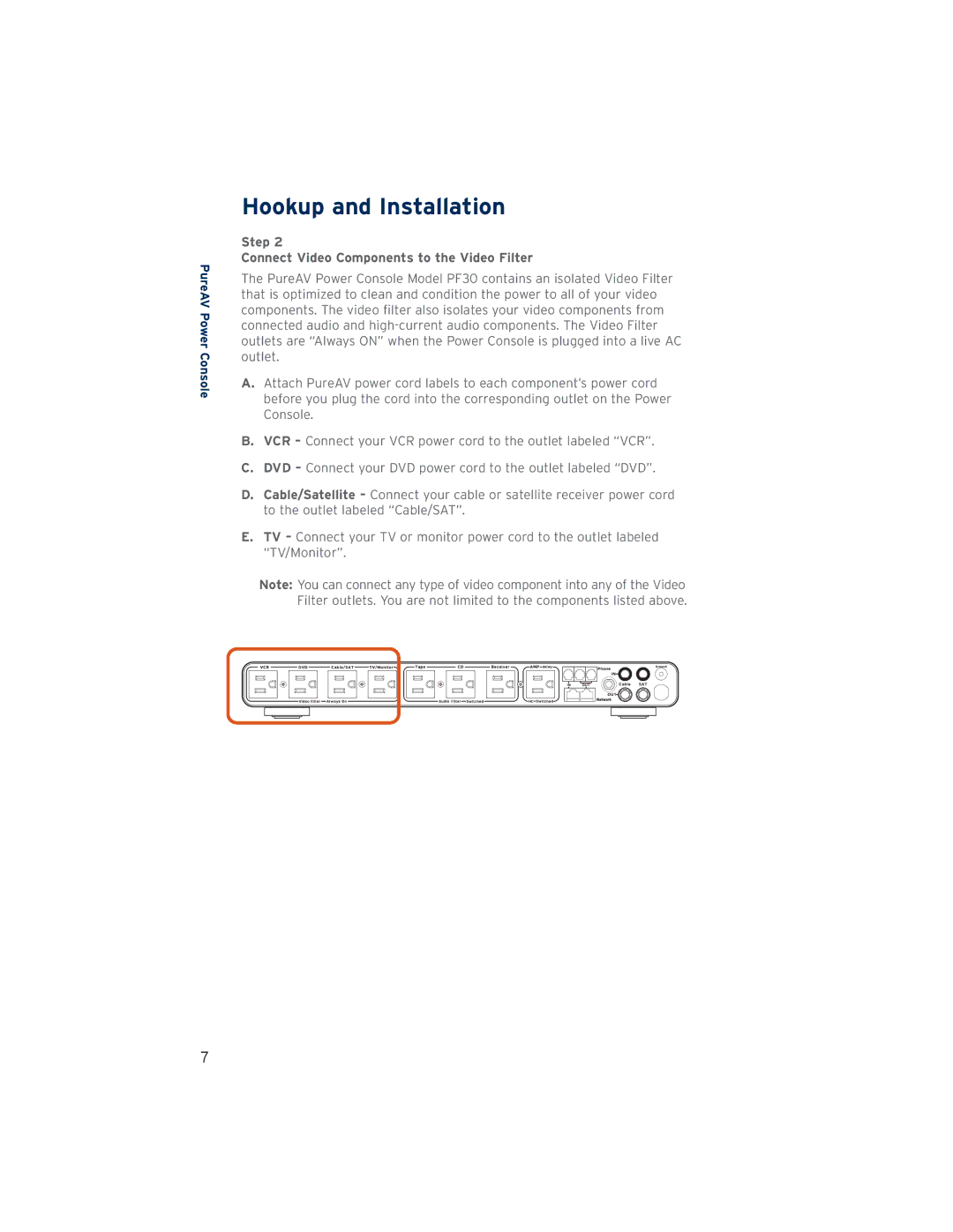 Belkin PF30 user manual Hookup and Installation, Step Connect Video Components to the Video Filter 