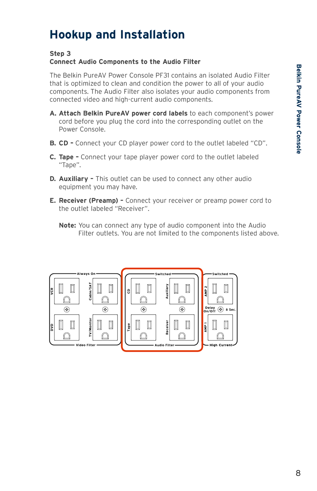 Belkin PF31 user manual Step Connect Audio Components to the Audio Filter 