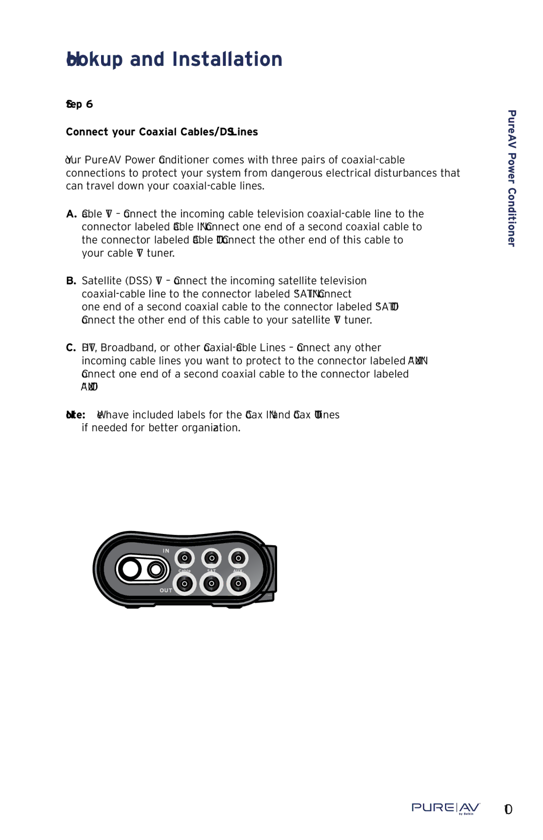 Belkin PF40L, PF31L, PF30L user manual Step Connect your Coaxial Cables/DSS Lines 