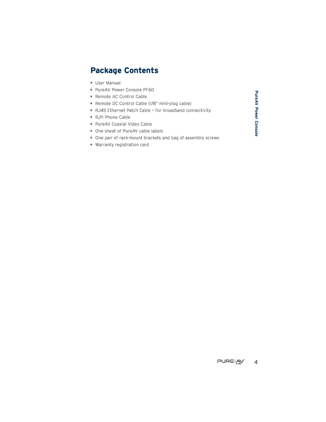 Belkin AP41300-12, PF60 user manual Package Contents, •Remote AC Control Cable, •Remote DC Control Cable 1/8” mini-plugcable 
