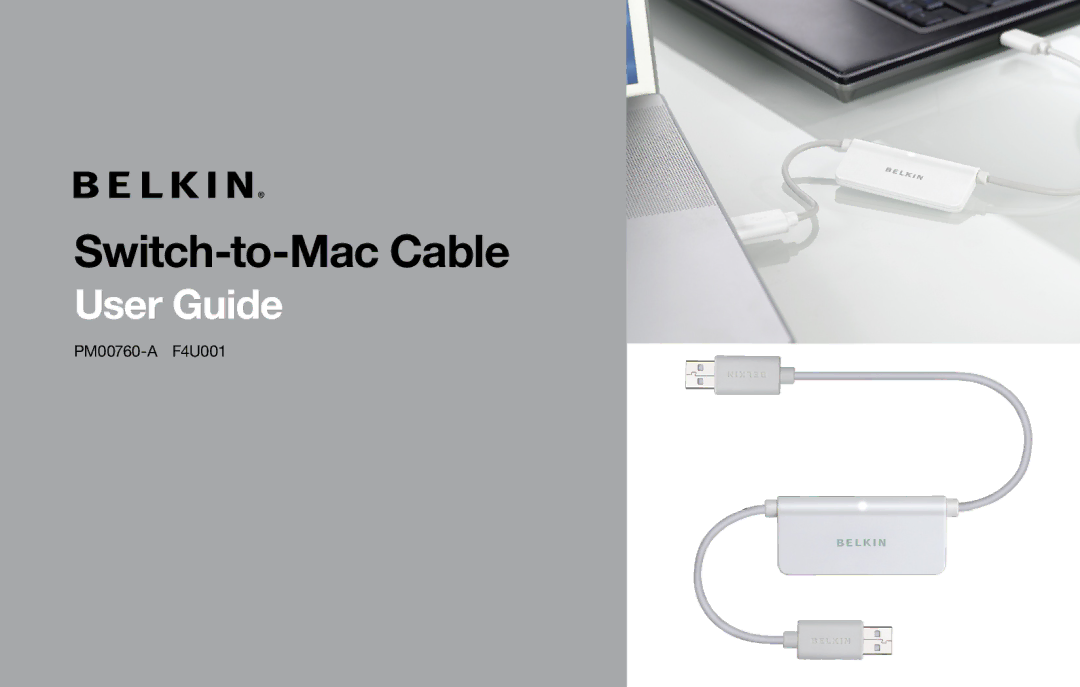 Belkin PM00760-A F4U001 manual Switch-to-Mac Cable 