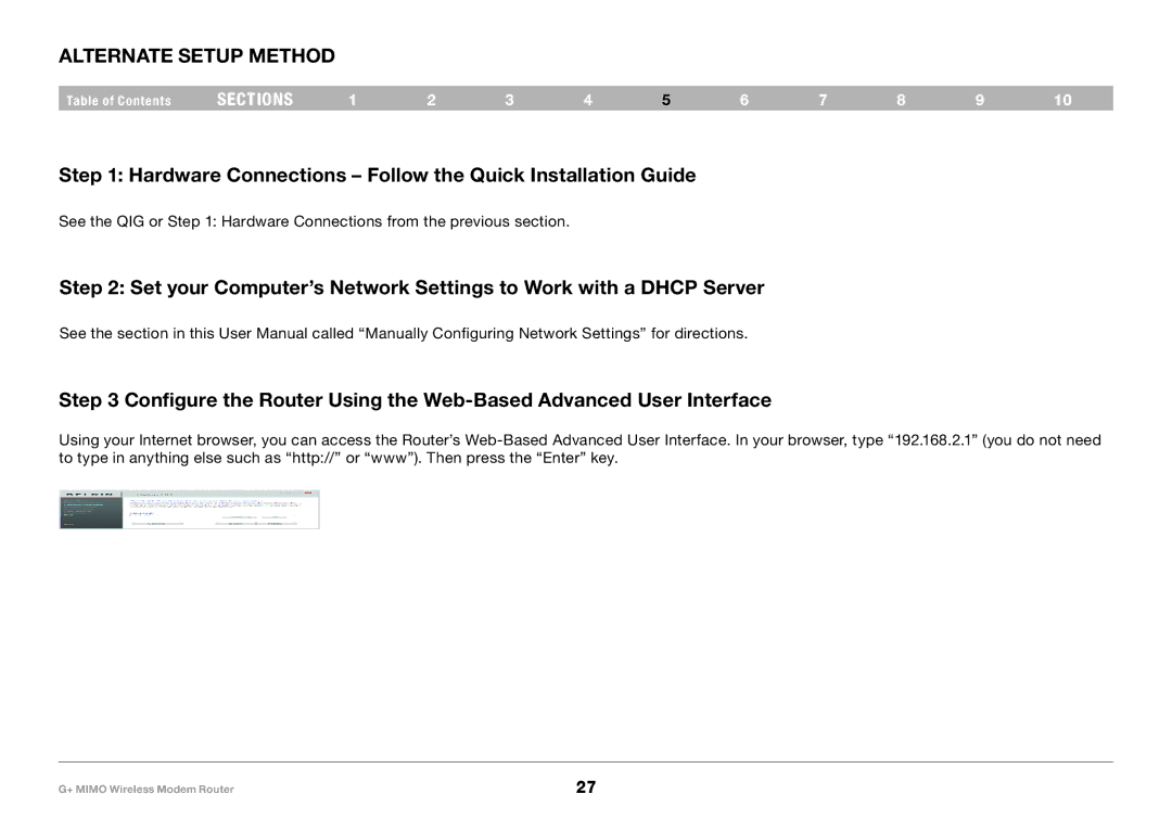 Belkin F5D9631-4, PM01522EA user manual Alternate Setup Method, Hardware Connections Follow the Quick Installation Guide 