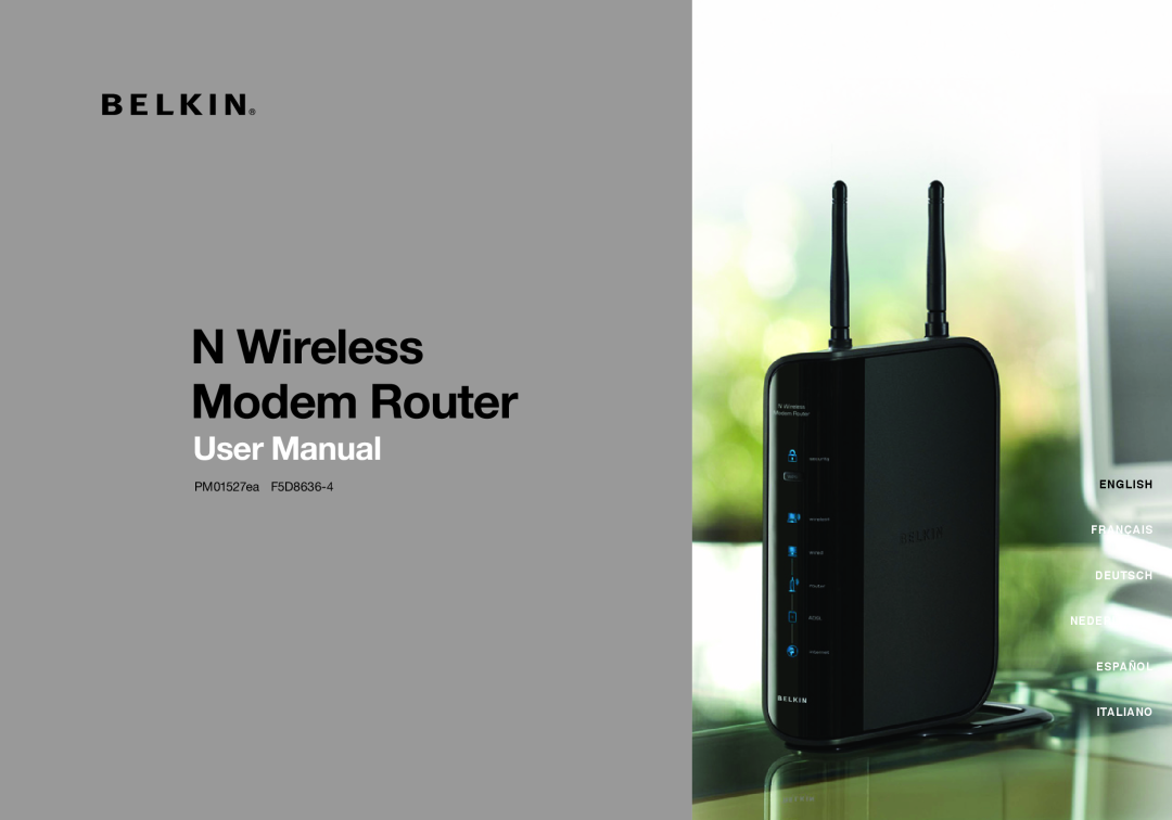 Belkin user manual N Wireless Modem Router, User Manual,  PM01527ea F5D8636-4, Français Deutsch Nederlands Español 