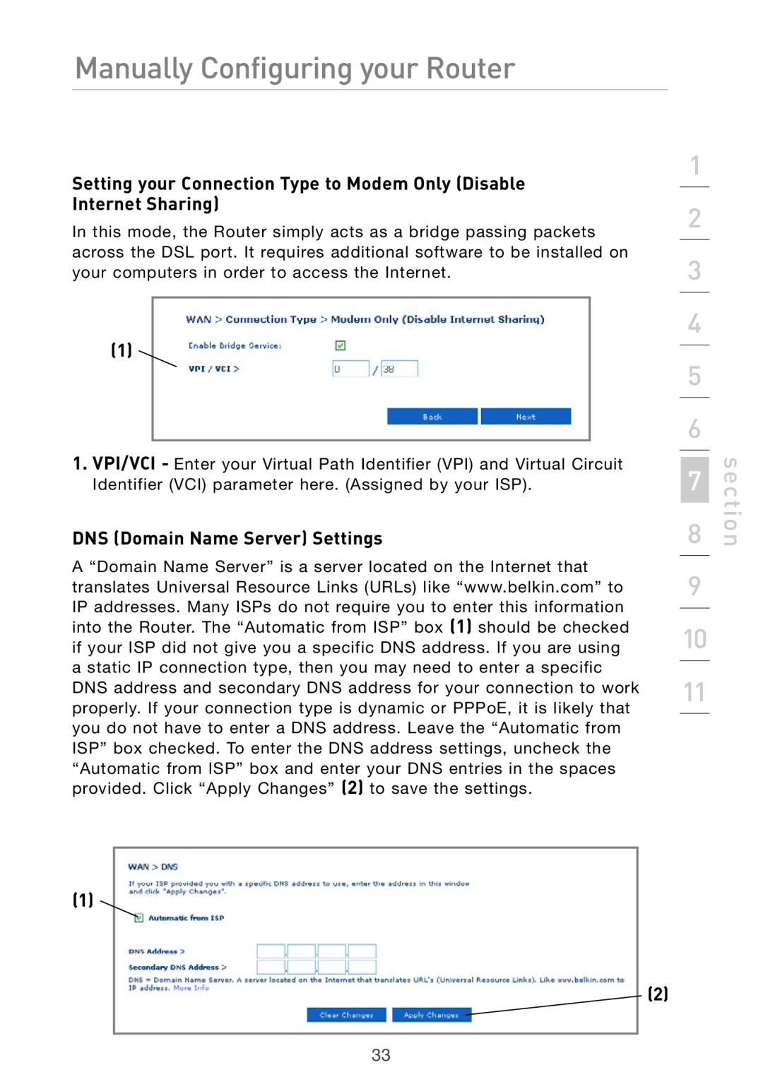 Belkin Pre-N Setting your Connection Type to Modem Only Disable Internet Sharing, DNS Domain Name Server Settings, section 