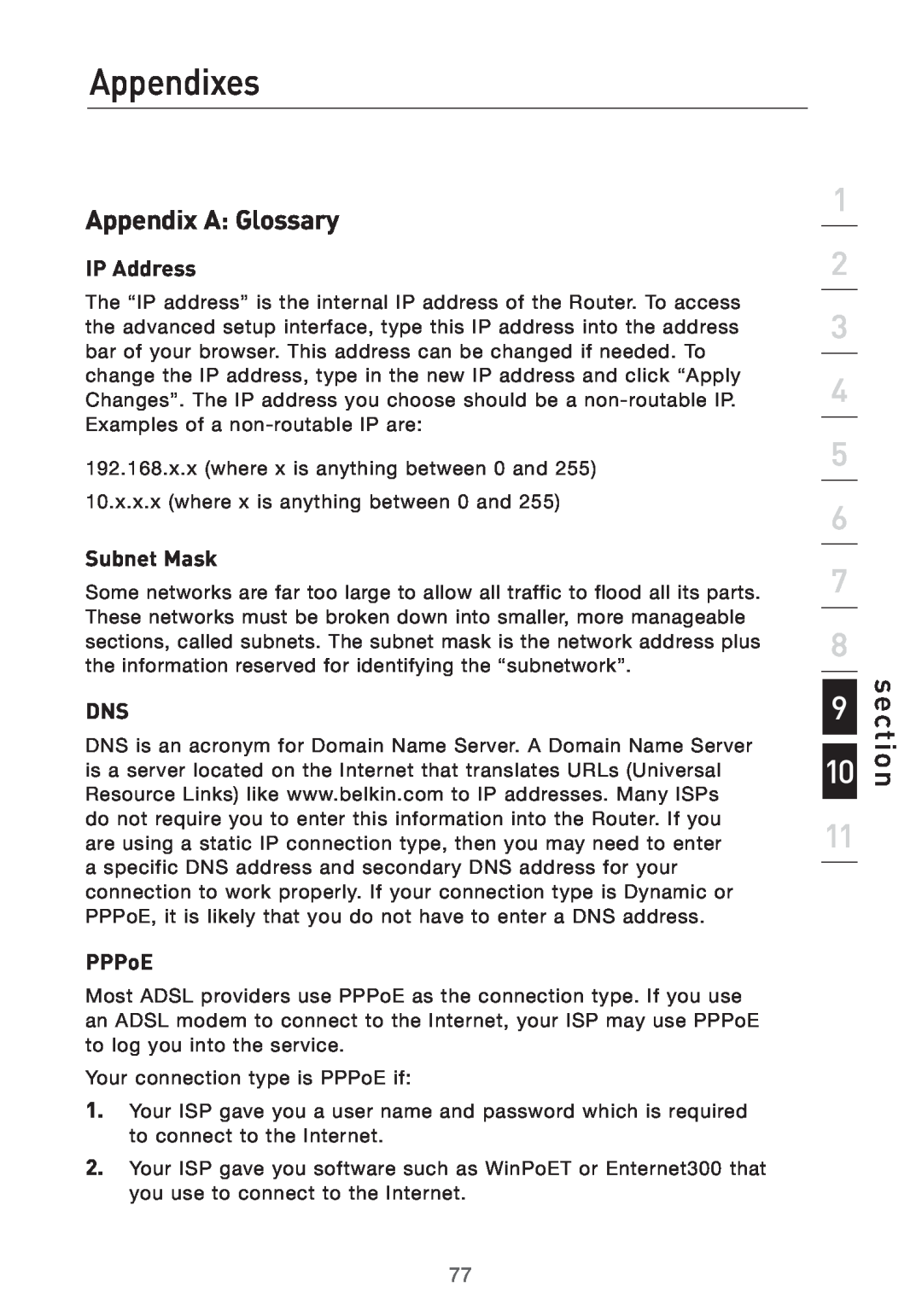 Belkin Pre-N manual Appendixes, Appendix A Glossary, IP Address, Subnet Mask, PPPoE, section 