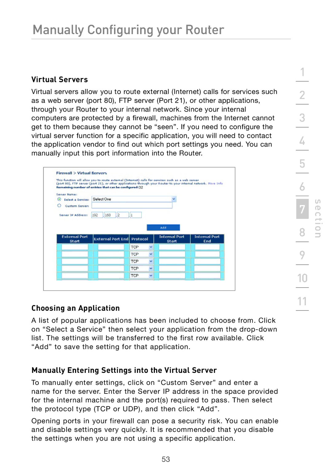 Belkin Pre-N manual Virtual Servers, Choosing an Application, Manually Entering Settings into the Virtual Server 