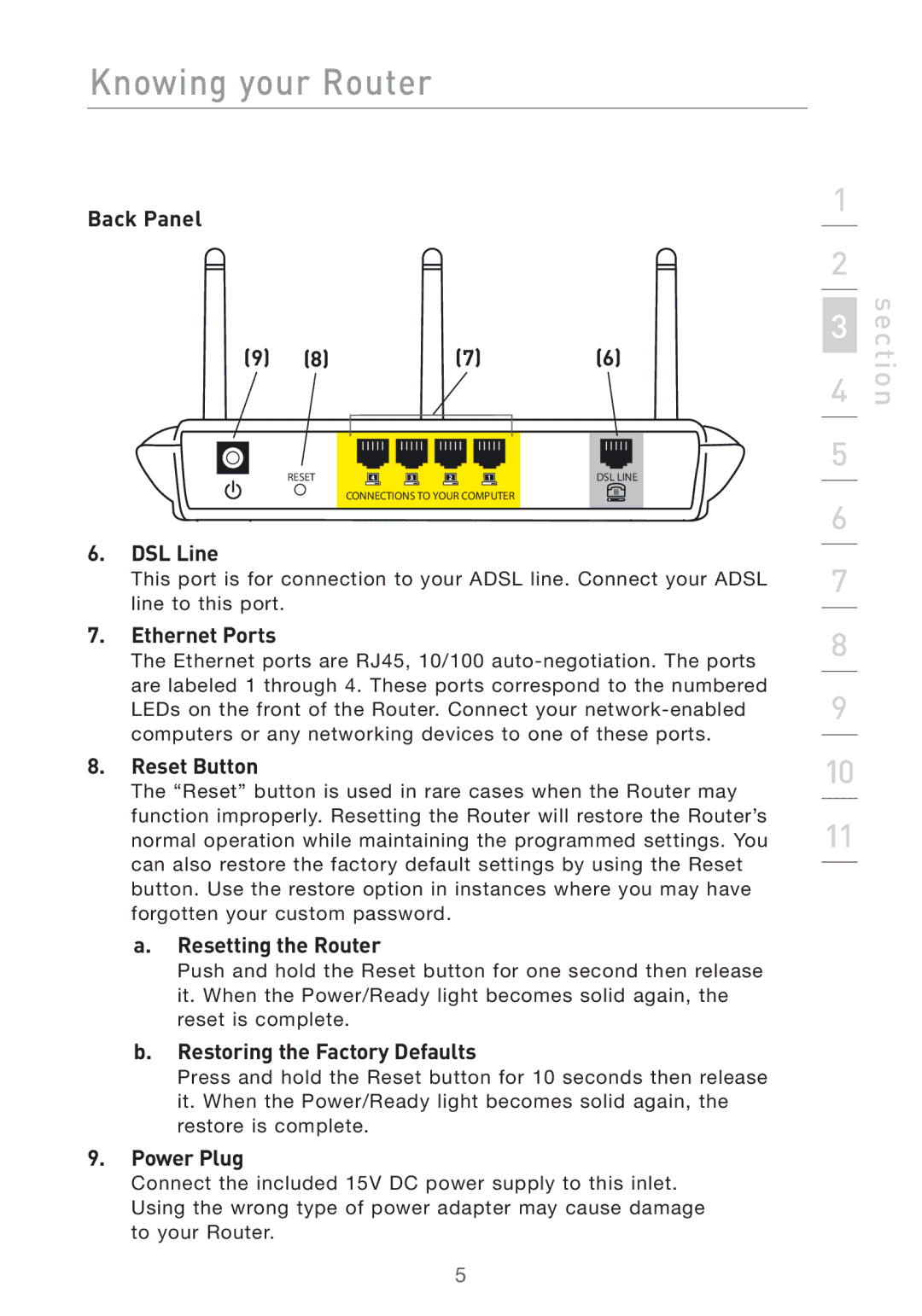 Belkin Pre-N manual Back Panel DSL Line, Ethernet Ports, Reset Button, Resetting the Router, Restoring the Factory Defaults 