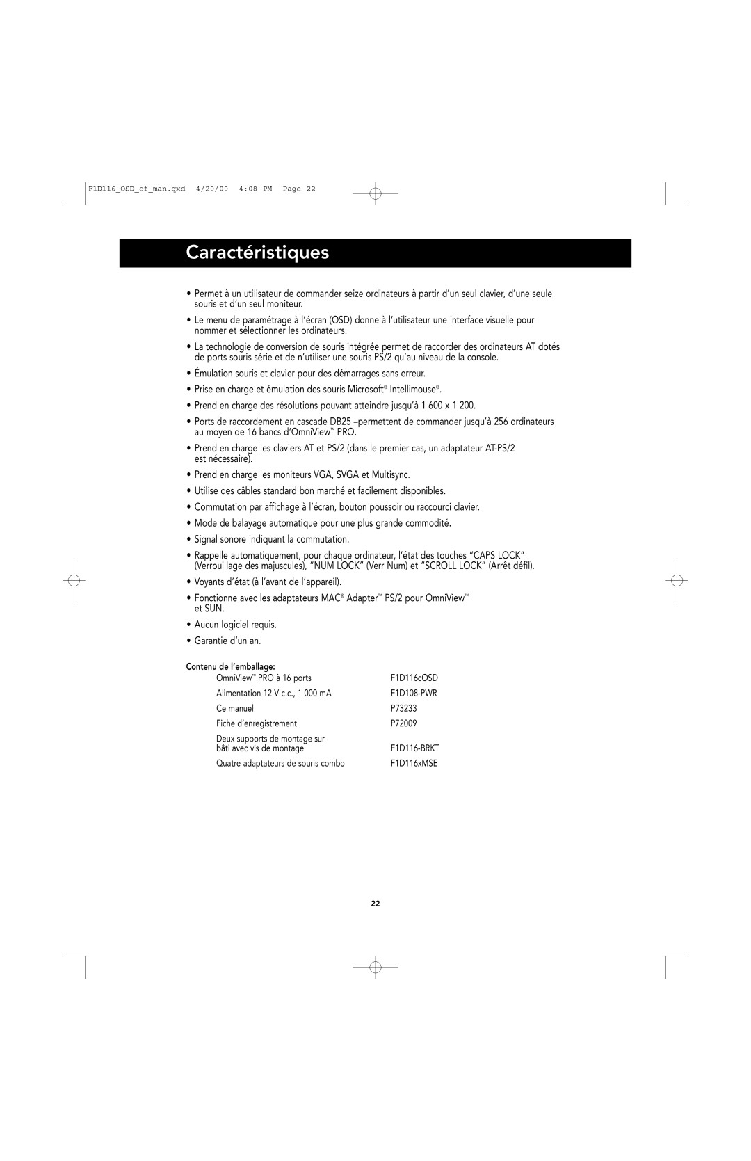 Belkin manual Caractéristiques, Contenu de l’emballage OmniView PRO à 16 ports, Alimentation 12 V c.c., 1 000 mA 