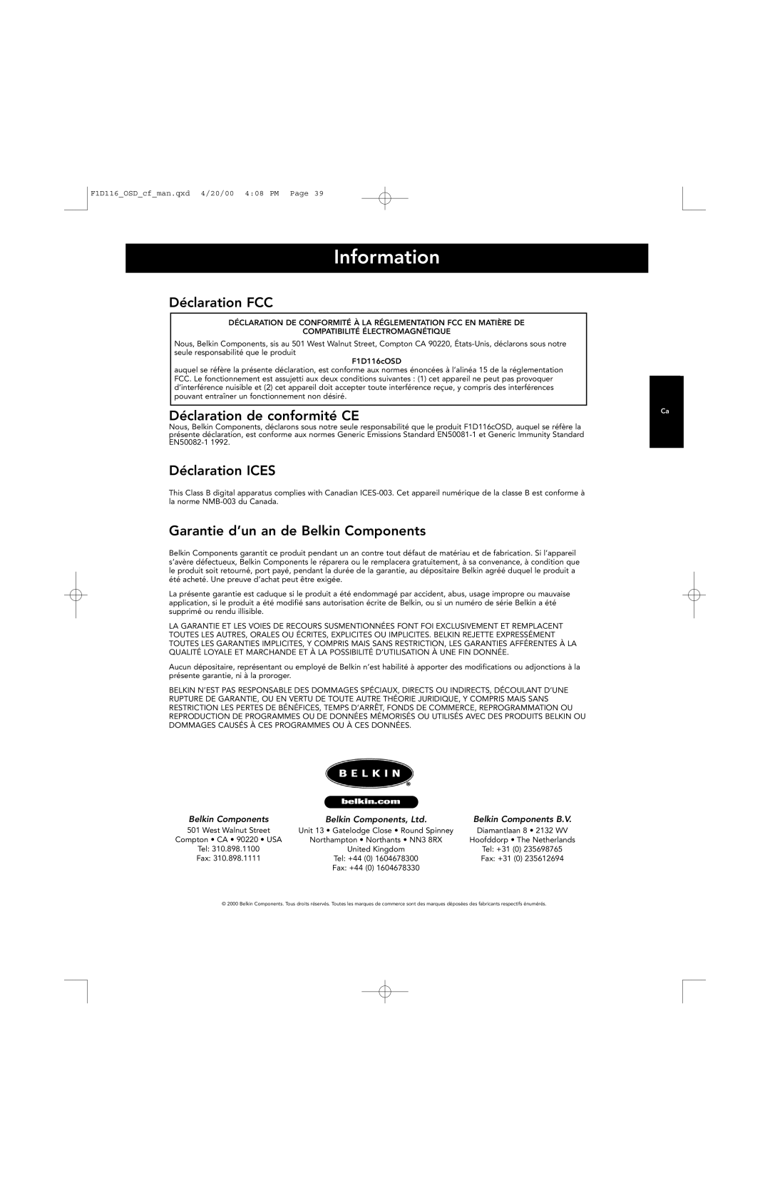 Belkin PRO manual Déclaration FCC, Déclaration de conformité CE, Déclaration Ices, Garantie d’un an de Belkin Components 