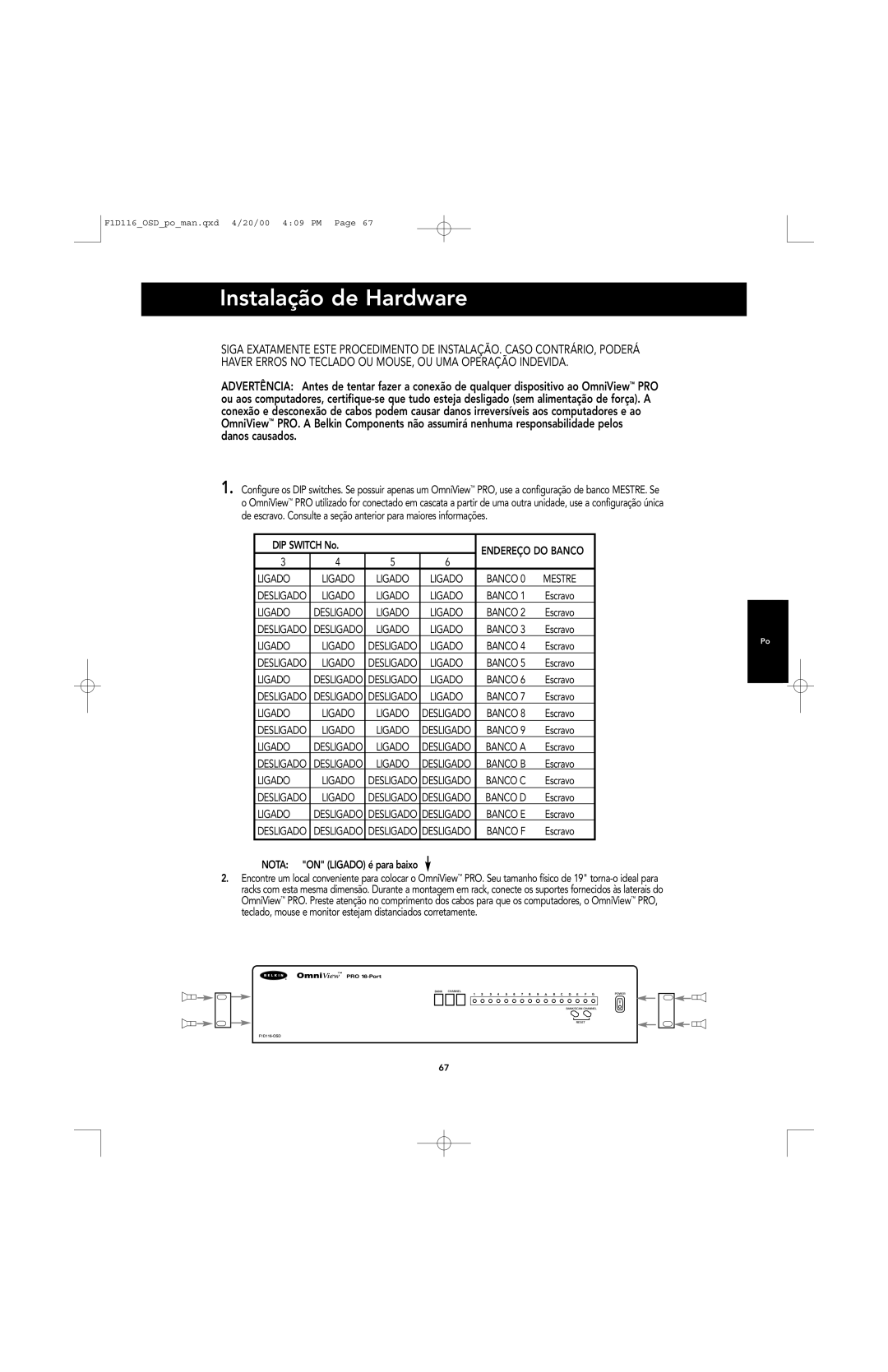 Belkin PRO manual Instalação de Hardware, DIP Switch No, Nota on Ligado é para baixo 