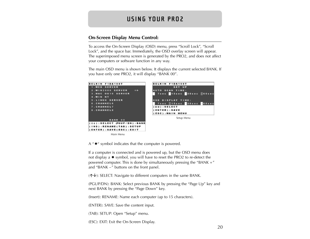 Belkin PRO2 user manual On-Screen Display Menu Control, U S I N G Yo U R P R O 