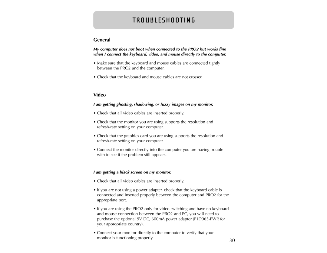 Belkin PRO2 user manual Troubleshooting, General, Video 