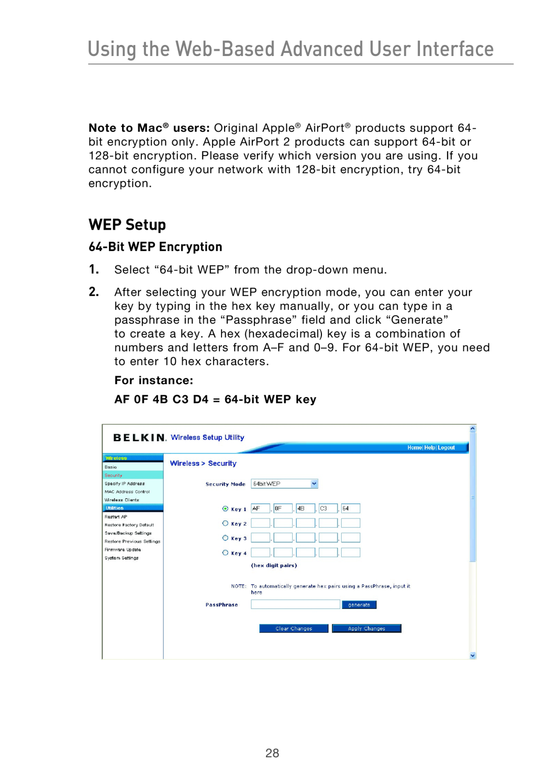 Belkin Range Extender/ Access Point manual WEP Setup, Bit WEP Encryption, For instance AF 0F 4B C3 D4 = 64-bit WEP key 
