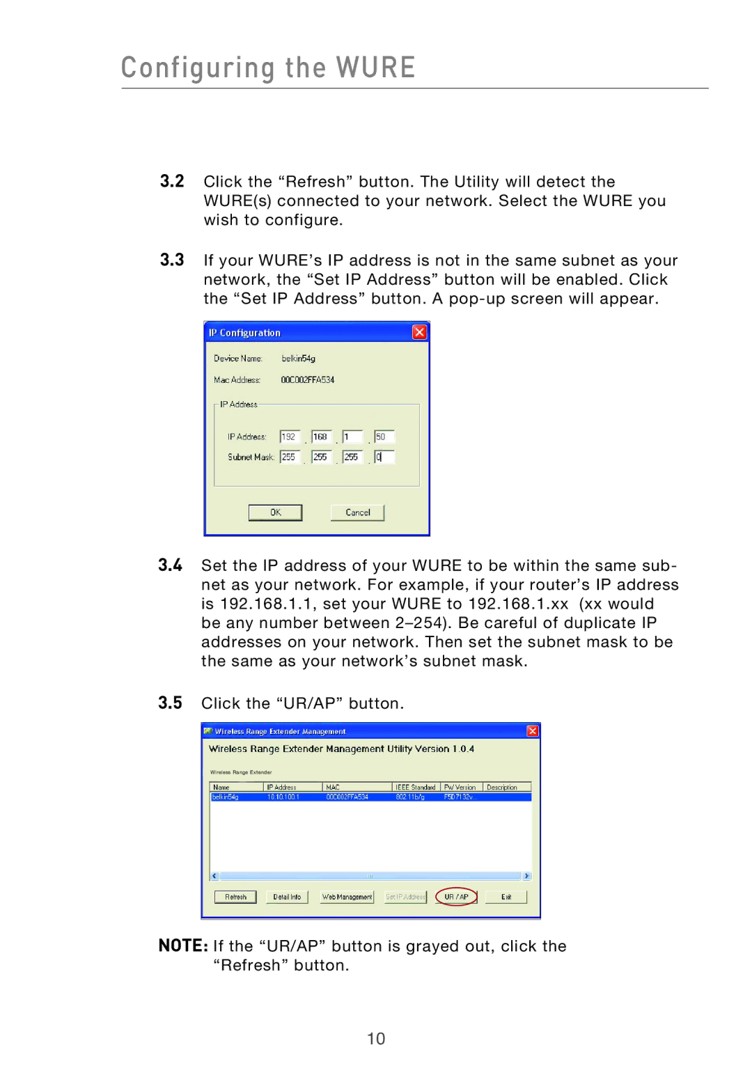 Belkin Range Extender/ Access Point manual Configuring the Wure 