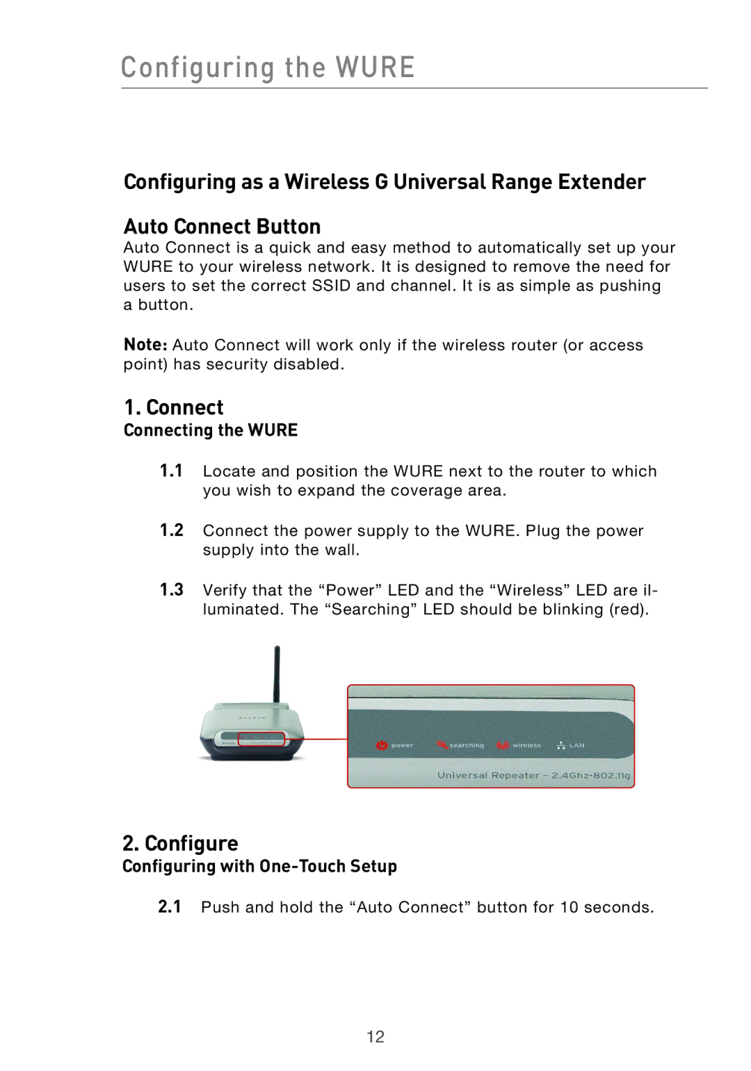 Belkin Range Extender/ Access Point manual Connecting the Wure, Configuring with One-Touch Setup 