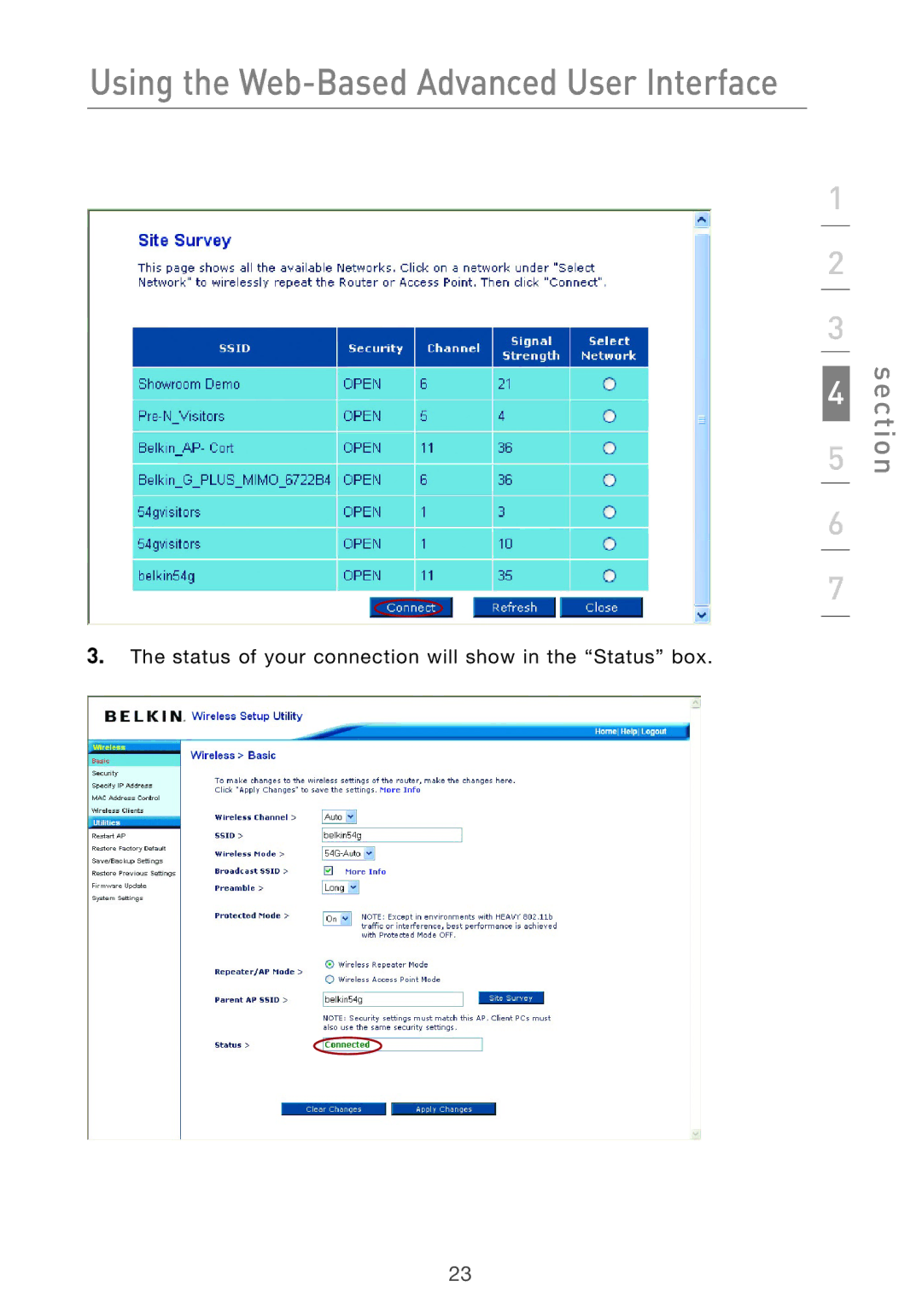 Belkin Range Extender/ Access Point manual Status of your connection will show in the Status box 