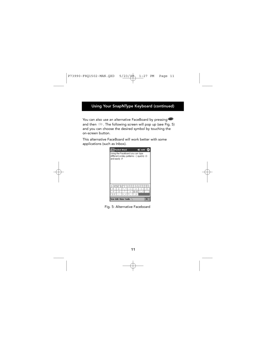 Belkin SnapNType manual Alternative Faceboard 