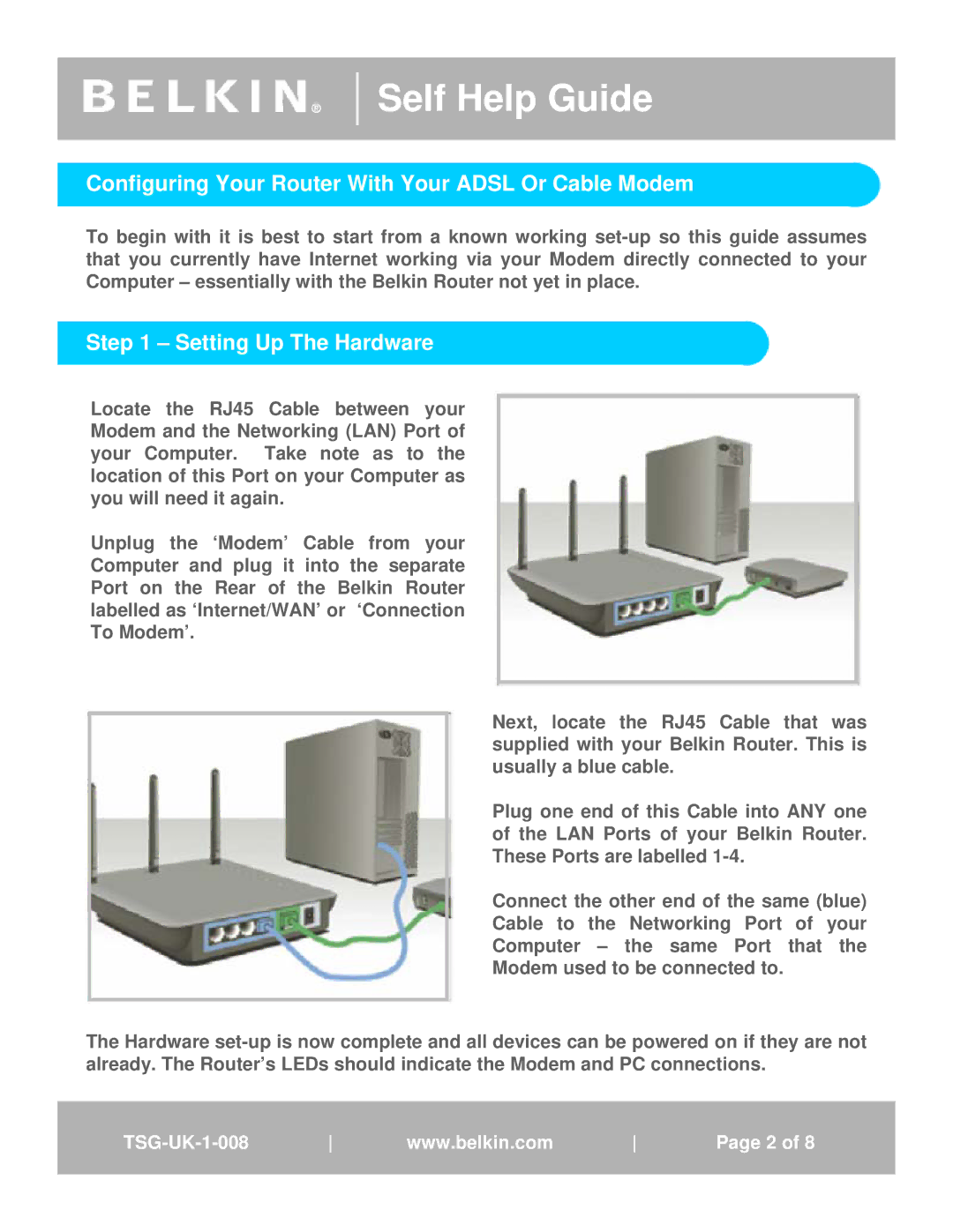 Belkin TSG-UK-1-001 manual Configuring Your Router With Your Adsl Or Cable Modem, Setting Up The Hardware 