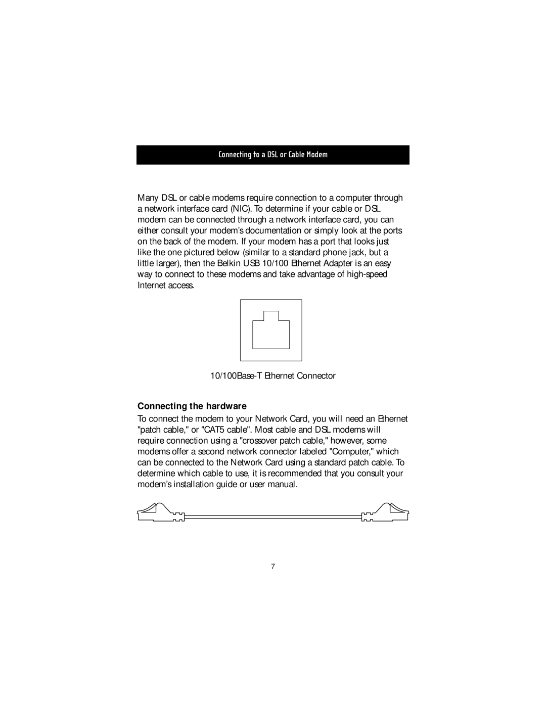 Belkin USB10 manual Connecting the hardware, Connecting to a DSL or Cable Modem 