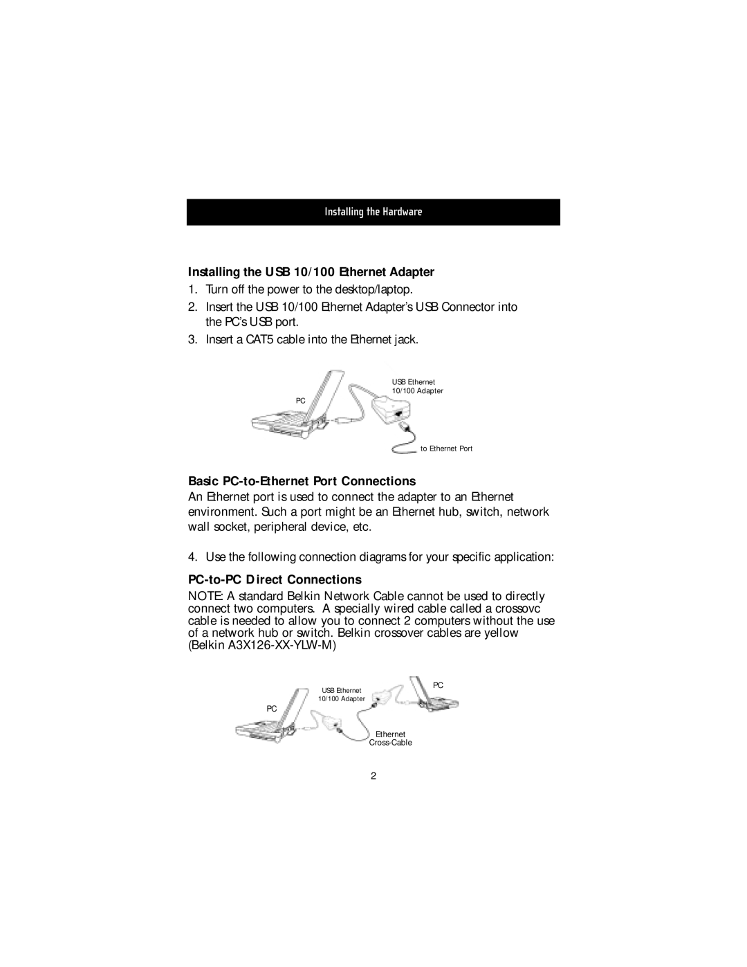 Belkin USB10 manual Installing the USB 10/100 Ethernet Adapter, Basic PC-to-Ethernet Port Connections 