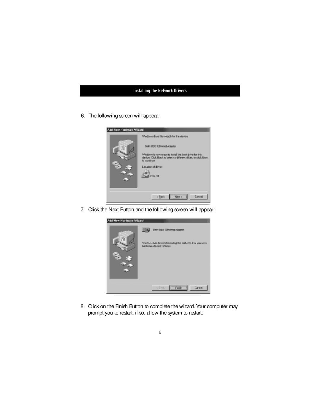 Belkin USB10 manual Installing the Network Drivers 