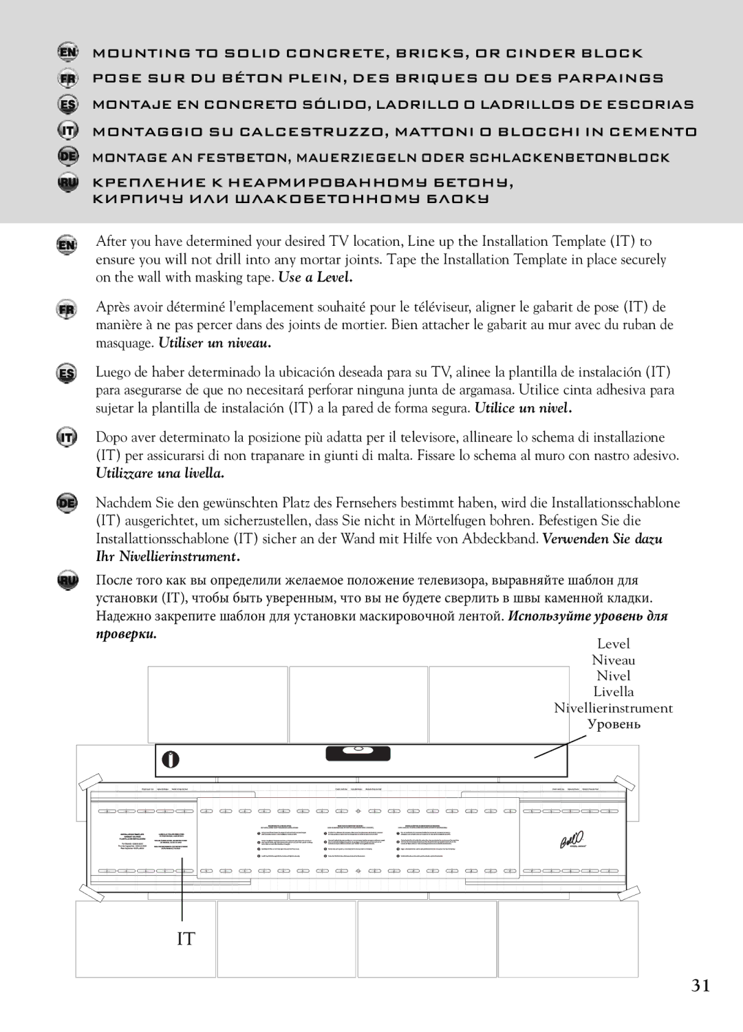 Bell'O 7640 instruction manual Utilizzare una livella 