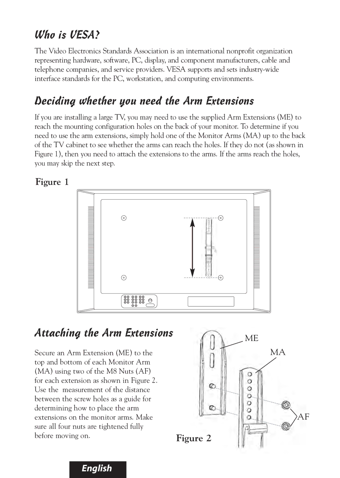 Bell'O 8335 manual Who is VESA?, Deciding whether you need the Arm Extensions, Attaching the Arm Extensions 