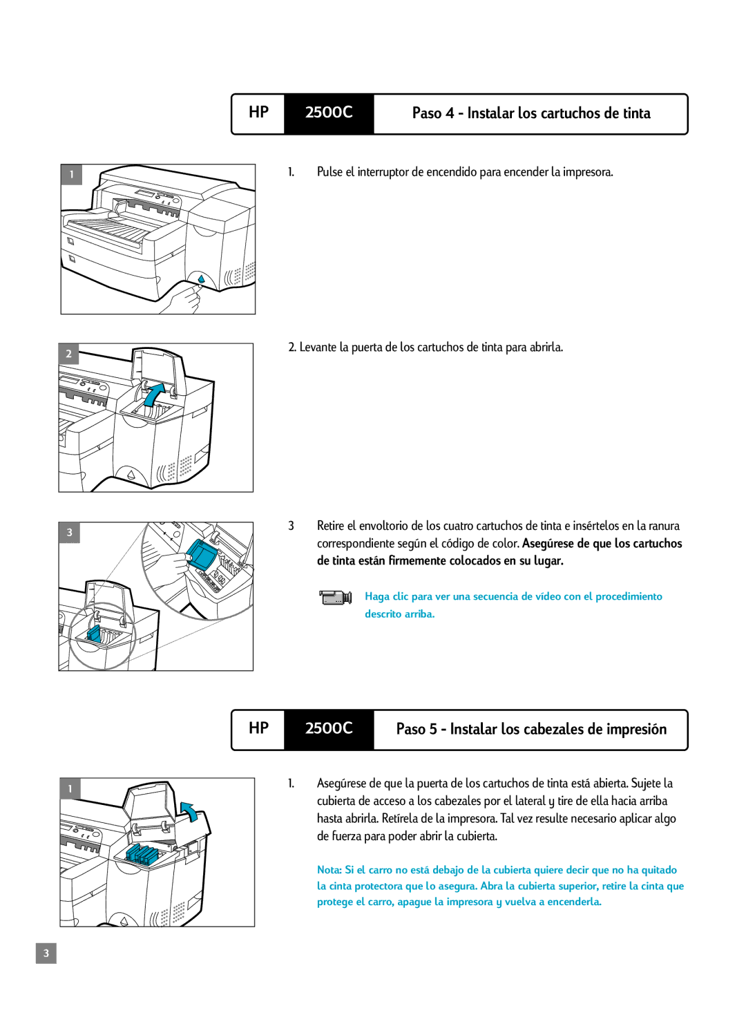 BellSouth 2500C manual Levante la puerta de los cartuchos de tinta para abrirla, Paso 5 Instalar los cabezales de impresión 