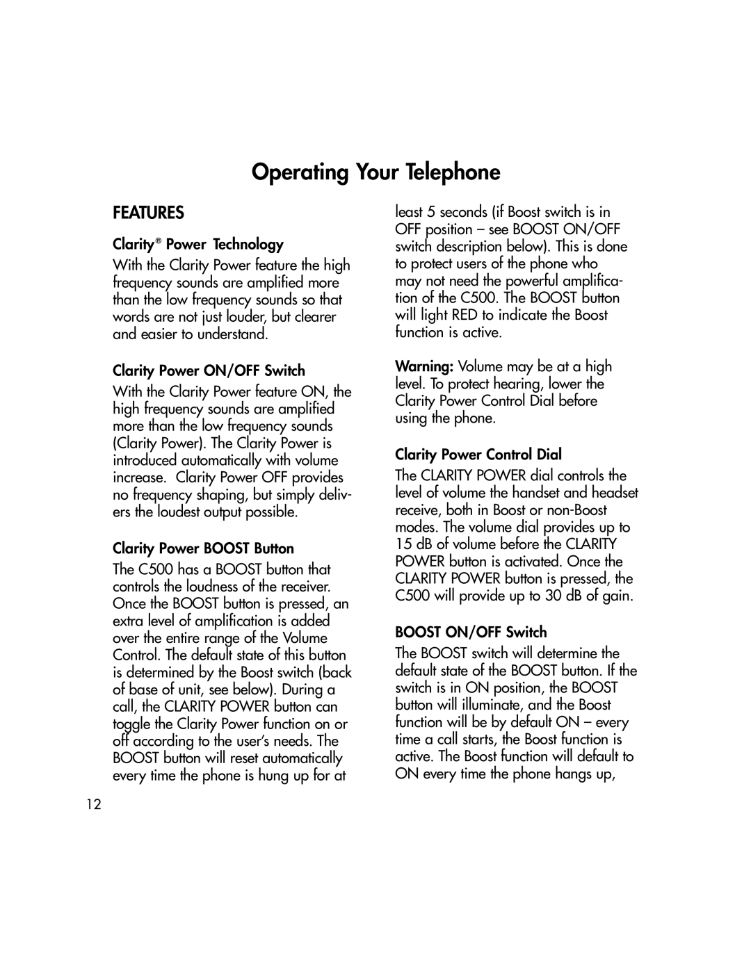 BellSouth C500 owner manual Operating Your Telephone, Features, Boost ON/OFF Switch 