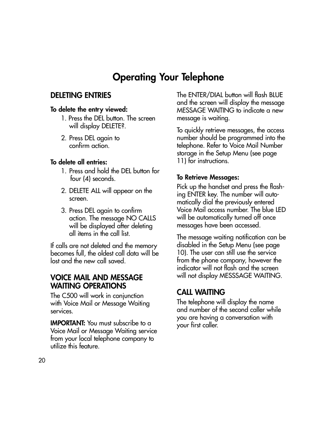 BellSouth C500 owner manual Deleting Entries, Call Waiting, To Retrieve Messages 
