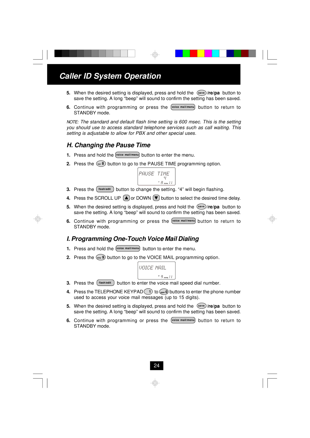 BellSouth MH9915 owner manual Changing the Pause Time, Programming One-Touch Voice Mail Dialing 