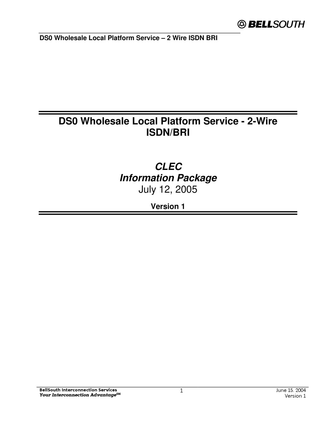 BellSouth Version 1 manual Clec, DS0 Wholesale Local Platform Service 2 Wire Isdn BRI 