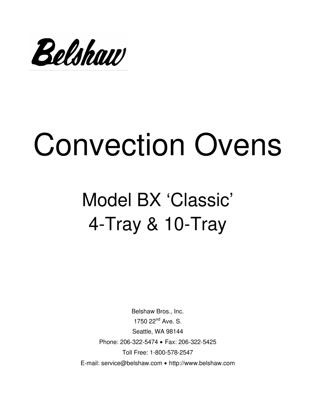 Belshaw Brothers BX Classic, 4-Tray manual Convection Ovens, Model BX ‘Classic’ Tray & 10-Tray 