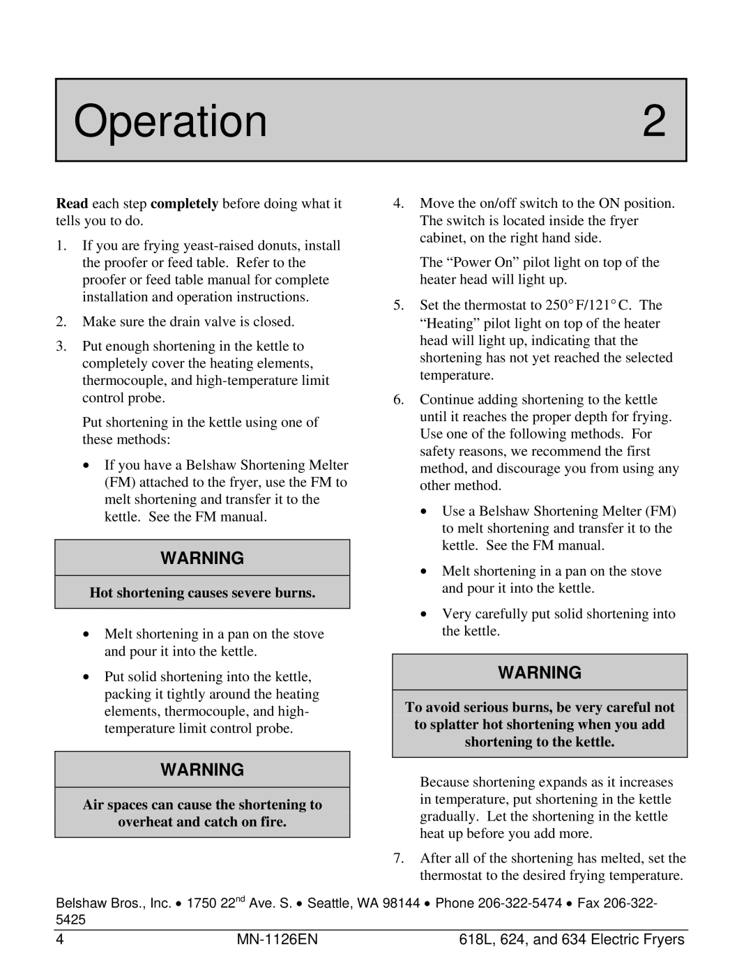 Belshaw Brothers 618L, 624, 634 manual Operation2, Hot shortening causes severe burns 