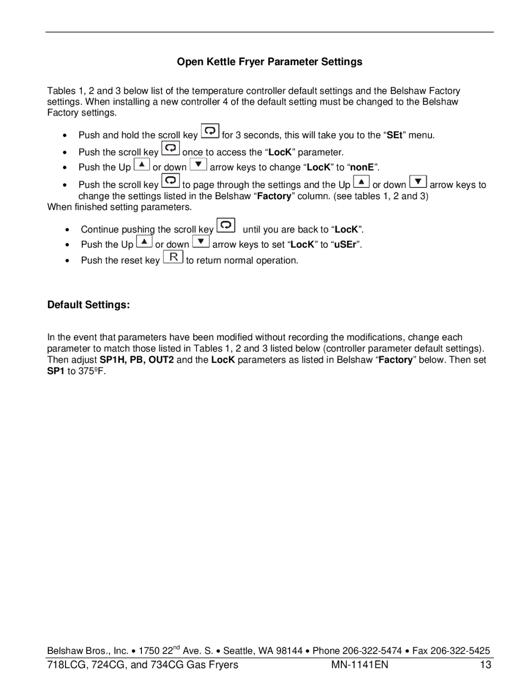 Belshaw Brothers 724CG, and 734CG, 718LCG manual Open Kettle Fryer Parameter Settings, Default Settings 