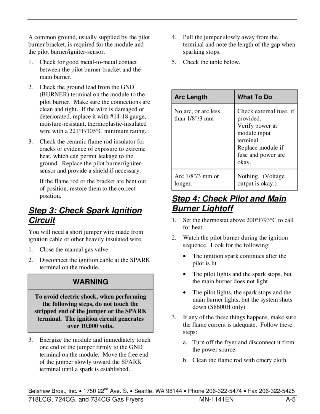 Belshaw Brothers 718LCG, 724CG Check Spark Ignition Circuit, Check Pilot and Main Burner Lightoff, Arc Length, What To Do 