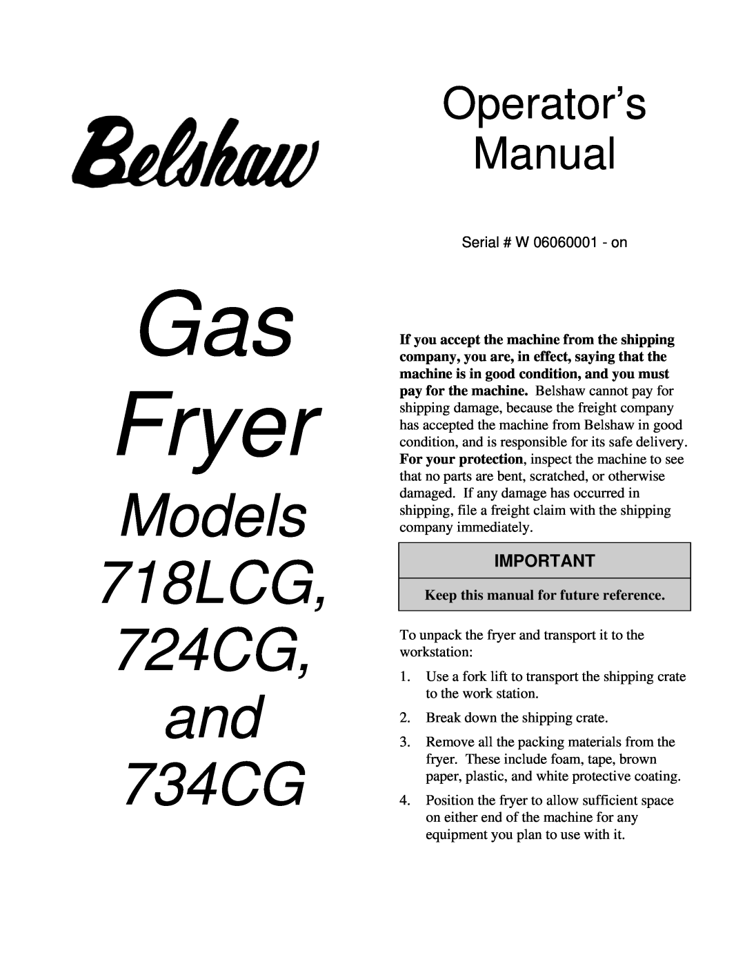 Belshaw Brothers manual Operator’s Manual, Gas Fryer, Models 718LCG 724CG and 734CG 