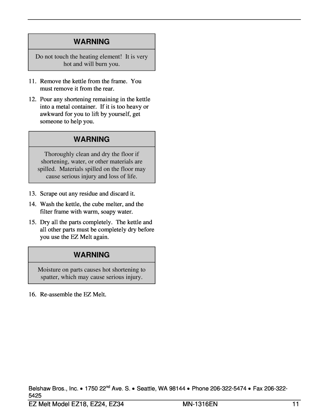 Belshaw Brothers EZ34, EZ24, EZ18 manual Do not touch the heating element! It is very 