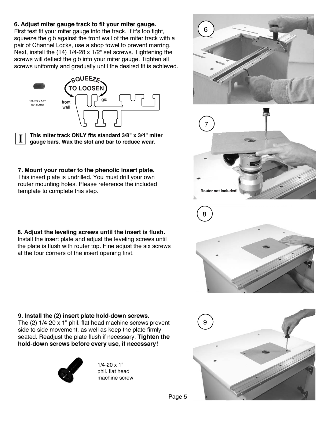 Bench Dog Tools RT400 manual UE E To Loosen, Install the 2 insert plate hold-down screws 