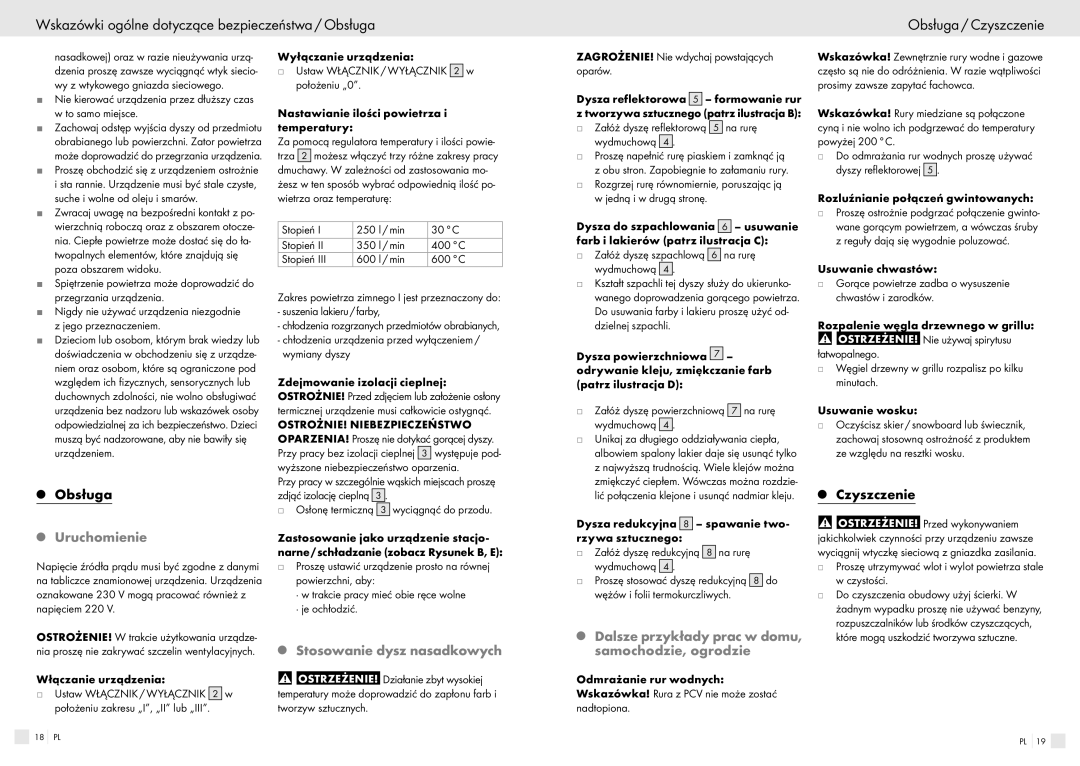 Bench PHLG600 Uruchomienie, Stosowanie dysz nasadkowych, Dalsze przykłady prac w domu, samochodzie, ogrodzie, Czyszczenie 