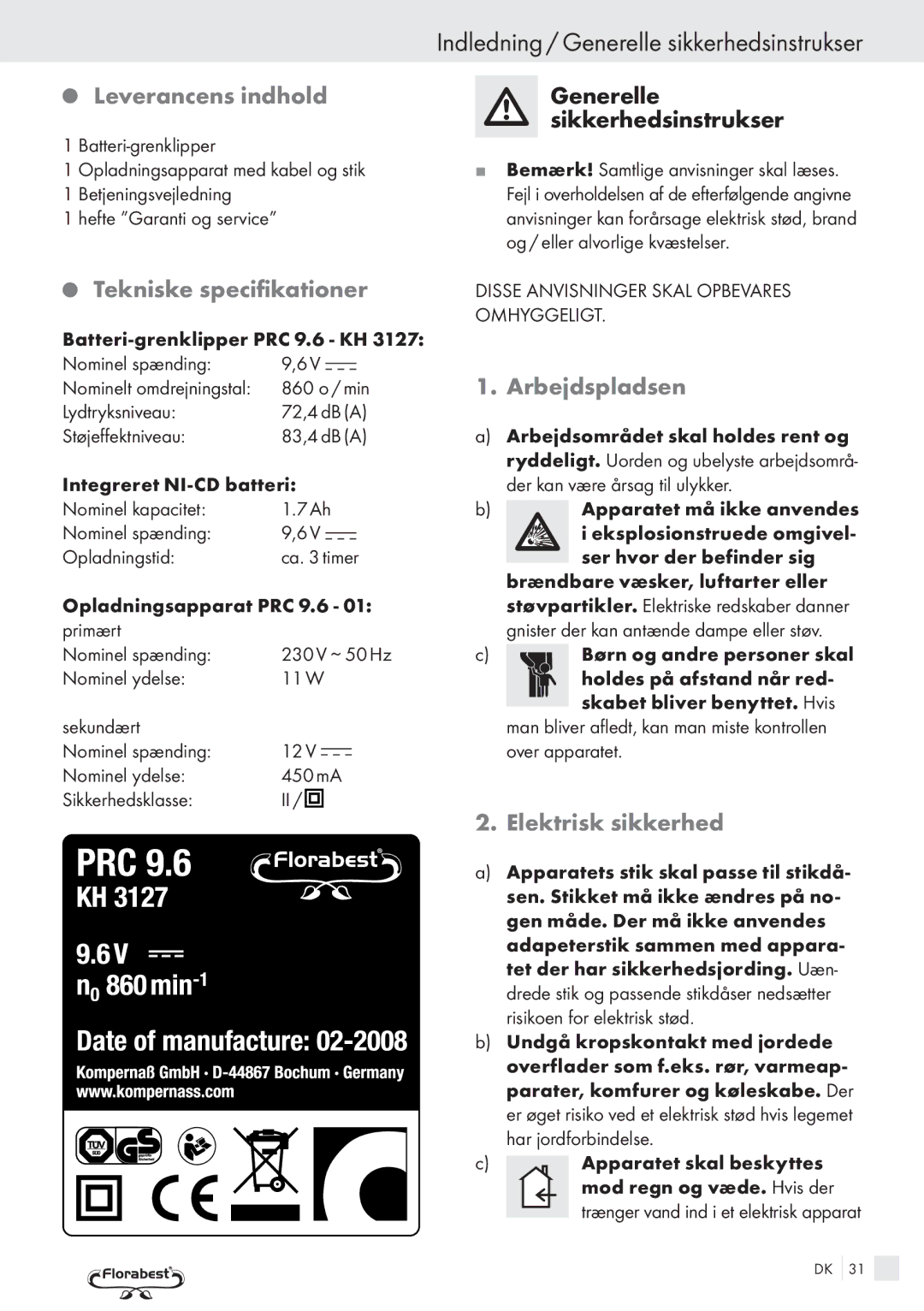 Bench PRC 9.6 Indledning / Generelle sikkerhedsinstrukser, Leverancens indhold, Tekniske specifikationer, Arbejdspladsen 