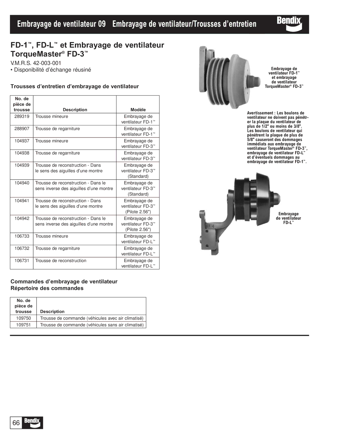 BENDIX BW1116 manual FD-1, FD-Let Embrayage de ventilateur TorqueMaster FD-3, R.S Disponibilité d’échange réusiné 