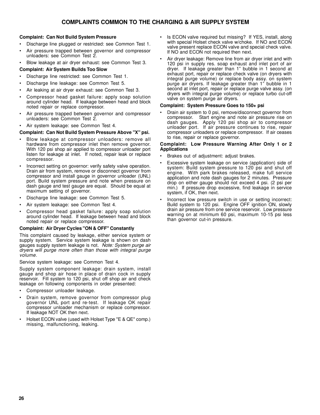 BENDIX BW1811 manual Complaints Common to the Charging & AIR Supply System, Complaint Can Not Build System Pressure 