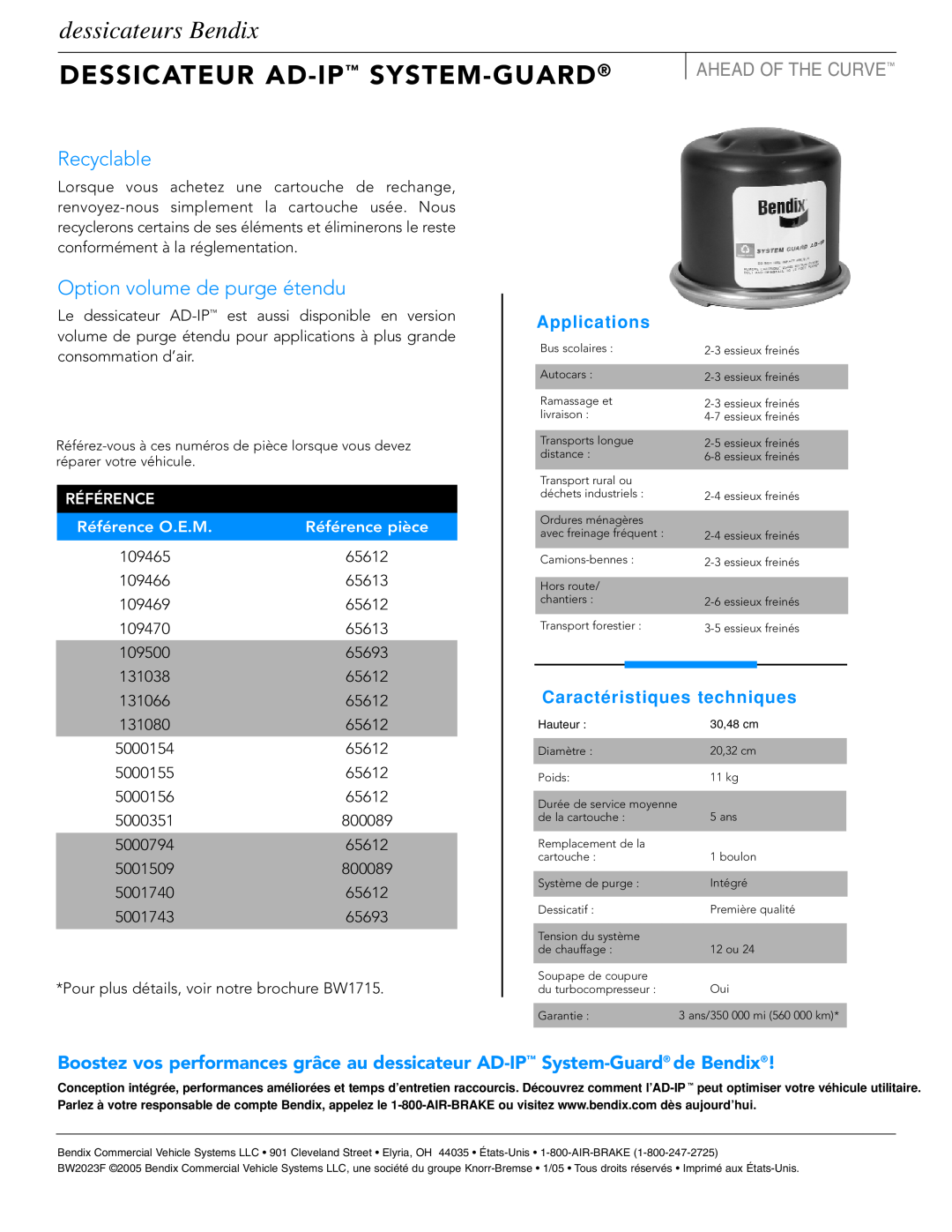 BENDIX BW2023F Dessicateur Ad-Ip System-Guard, Recyclable, Option volume de purge étendu, dessicateurs Bendix, Référence 