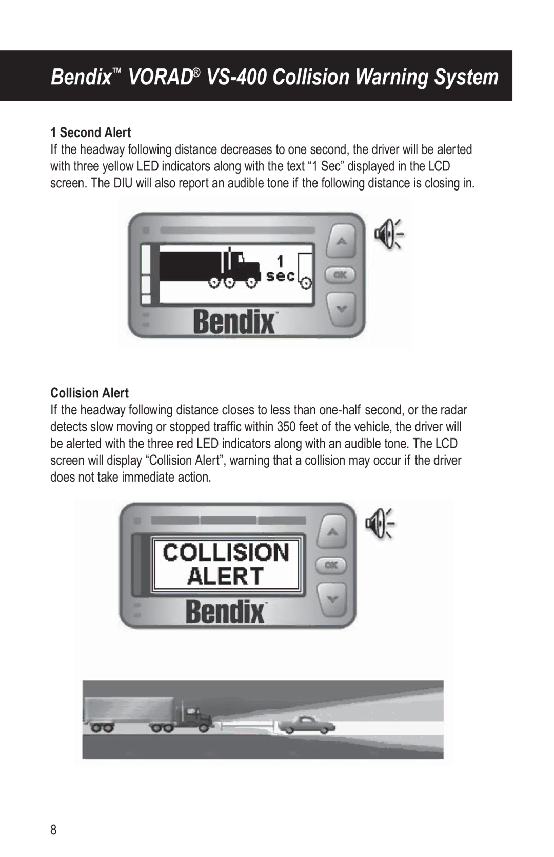 BENDIX BW2769 manual Collision Alert 