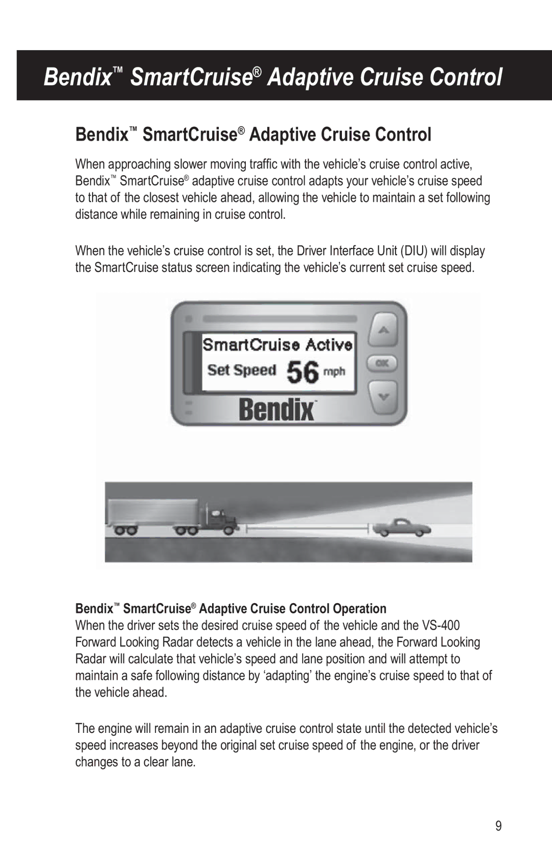 BENDIX BW2769 manual Bendix SmartCruise Adaptive Cruise Control Operation 